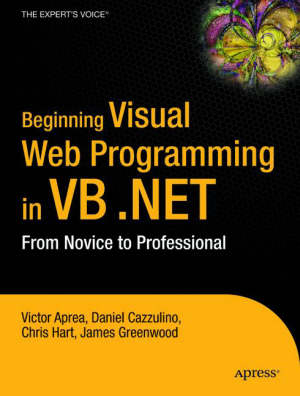 hart chris; greenwood james; cazzulino daniel; garcia aprea victor - beginning visual web programming in vb .net