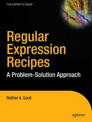 good nathan a. - regular expression recipes