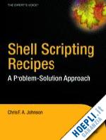 johnson chris - shell scripting recipes