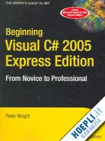 wright heather - beginning visual c# 2005 express edition