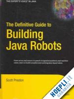 preston scott - the definitive guide to building java robots