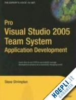 shrimpton steve - pro visual studio 2005 team system application development