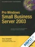 campbell tony - pro windows small business server 2003