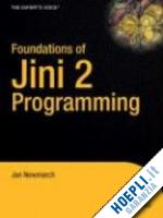 newmarch jan - foundations of jini 2 programming