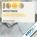 king peter - 1000 greetings: creative correspondence designed for all occasions