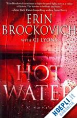 brockovich erin; lyons c. j. - hot water