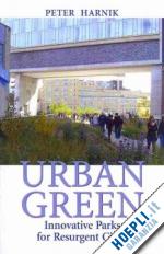 harnik peter - urban green