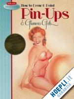 macpherson earl - how to draw & paint pin-ups & glamour girls