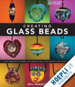warhaftig jeri l. - creating glass beads