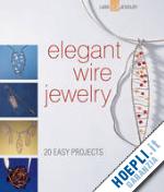 frey kathy - elegant wire jewelry