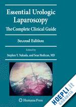 nakada stephen y. (curatore); hedican sean (curatore) - essential urologic laparoscopy