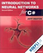 heaton jeff - introduction to neural networks for c#