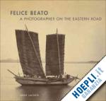 lacoste . - felice beato – a photographer on the easter road