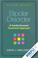 miklowitz david j. - bipolar disorder
