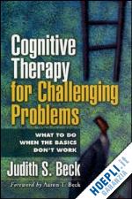 beck judith s. - cognitive therapy for challenging problems