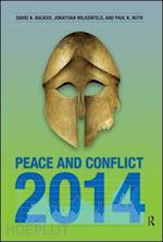 huth paul k.; wilkenfeld jonathan; backer david a. - peace and conflict 2014