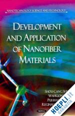 shen shou cang; ng wai kiong; chow pui shan; tan reginald b.h. - development and application of nanofiber materials