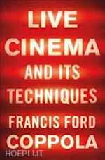 coppola francis ford - live cinema and its techniques