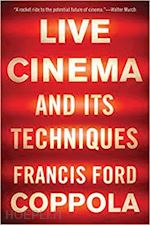 coppola francis ford - live cinema and its techniques