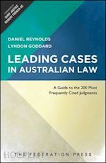 reynolds daniel ; goddard lyndon - leading cases in australian law
