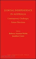 ananian-welsh rebecca (curatore) - judicial independence in australia