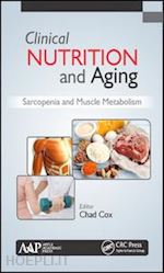 cox chad (curatore) - clinical nutrition and aging