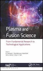 raneesh b. (curatore); kalarikkal nandakumar (curatore); james jemy (curatore); nair anju k. (curatore) - plasma and fusion science
