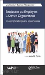 birdie arvind k. (curatore) - employees and employers in service organizations