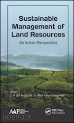 reddy g.p. obi (curatore); patil n.g. (curatore); chaturvedi arun (curatore) - sustainable management of land resources