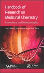 mahapatra debarshi kar (curatore); bharti sanjay kumar (curatore) - handbook of research on medicinal chemistry