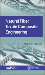 el messiry magdi - natural fiber textile composite engineering