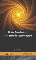 jeribi aref - linear operators and their essential pseudospectra