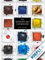caws mary ann - the modern art cookbook