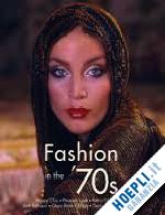 fiell charlotte,  dirix emmanuelle - fashion in the '70s