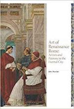 marciari john - art of renaissance rome. artists and patrons in the eternal city