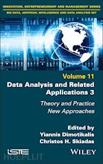 dimotikalis y - data analysis and related applications 3 – theory  and practice, new approaches