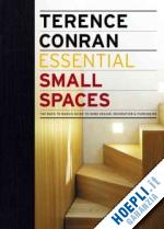 conran terence - essential small spaces