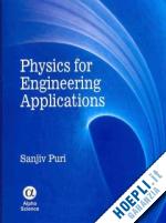 puri sanjiv - physics for engineering applications