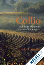 capalbo carla - collio: fine wines and foods from italy's north-east