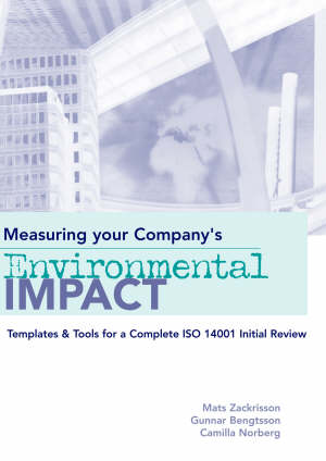 zackrisson mats; bengtsson gunnar; norberg camilla - measuring your company's environmental impact
