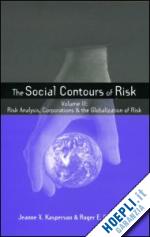 kasperson roger e - social contours of risk