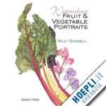 showell billy - watercolour fruit & vegetable portraits
