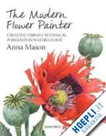 mason anna - the modern flower painter