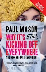 mason paul - why it's still kicking off every where