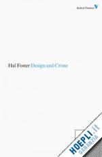 foster hal - design and crime