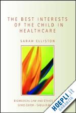 elliston sarah - the best interests of the child in healthcare