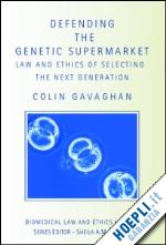 gavaghan colin - defending the genetic supermarket