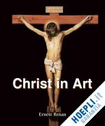 renan ernest - christ in art