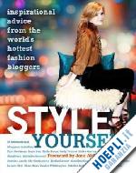 aldrige jane - style yourself. inspirational advice from the world's hottest fashion bloggers