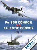 forczyk robert - duel 25 - fw 200 codor vs atlantic convoy